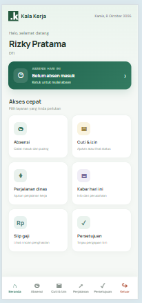 Tampilan beranda aplikasi Kala Kerja: absensi, cuti, perjalanan dinas, kabar, slip gaji, dan persetujuan